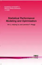 Statistical Performance Modeling and Optimization - 9781601980564