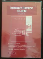 Instructor's Resource CD-ROM ECONOMICS OF MONEY, BANKING, & Fin. Markets Mishkin