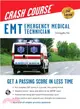 Emt Crash Course With Online Practice Test