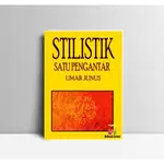 STILISTICS AN INTRODUCE TO UMAR JUNUS DB & P KUALA MUD 1988