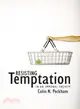 Learning to Resist Temptation