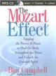 The Mozart Effect ― Tapping the Power of Music to Heal the Body, Stregthen the Mind, and Unlock the Creative Spirit