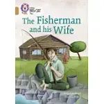 THE FISHERMAN AND HIS WIFE: BAND 12/COPPER