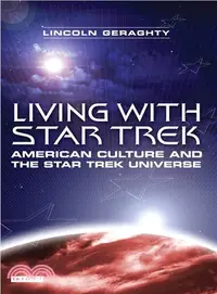 在飛比找三民網路書店優惠-Living with Star Trek ― Americ