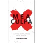 MEA CULPA: LEARNING FROM MISTAKES IN THE MINISTRY