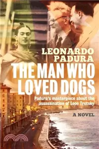 在飛比找三民網路書店優惠-The Man Who Loved Dogs