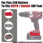 Adapter Compatible With Flex 24V Li-Ion Battery To Fits Ozito/Einhell 18V Tools