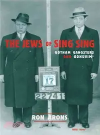 在飛比找三民網路書店優惠-The Jews of Sing Sing ─ Gotham