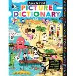 SEEK & FIND PICTURE DICTIONARY: OVER 500 PICTURES TO SEEK AND FIND AND OVER 1,000 WORDS TO LEARN!