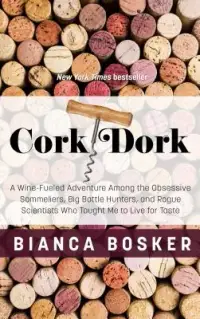 在飛比找博客來優惠-Cork Dork: A Wine-Fueled Adven