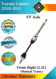 OE Front Right CV Axle For 2010-2011 Toyota Camry 2.5L Manual Trans. Lifetime W. (for: Toyota)