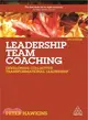 Leadership Team Coaching ― Developing Collective Transformational Leadership