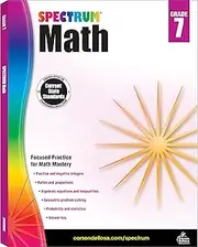 Spectrum 7th Grade Math Workbooks, Algebra, Geometry, Ratio, Statistics, and Positive and Negative Integers, Spectrum Grade 7 Math Workbook for Classroom or Homeschool Curriculum