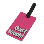 Tosca Attitude Suitcase Tag - Don't Touch!