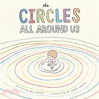 在飛比找三民網路書店優惠-The Circles All Around Us (精裝本