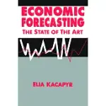 ECONOMIC FORECASTING: THE STATE OF THE ART: THE STATE OF THE ART