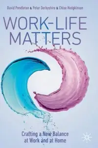 在飛比找博客來優惠-Work-Life Matters: Crafting a 