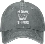 [Philysonic] I'm Dave Doing Dave Things Hat Women Baseball Cap Vintage Caps