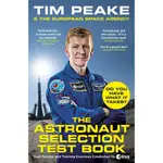 THE ASTRONAUT SELECTION TEST BOOK：DO YOU HAVE WHAT IT TAKES FOR SPACE?/TIM PEAKE【三民網路書店】