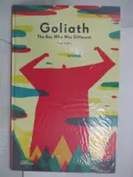 GOLIATH: THE BOY WHO WAS DIFFERENT_ABADIA,【T6／少年童書_FGI】書寶二手書