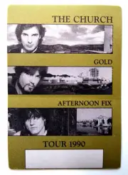 The Church Gold Afternoon Fix Vintage Backstage Pass Original 1990 Rock Music