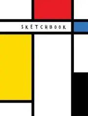 Sketchbook: Neoplasticism Abstract Art | Draw, Doodle, or Sketch by Young Dreame