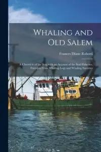 在飛比找博客來優惠-Whaling and Old Salem; a Chron