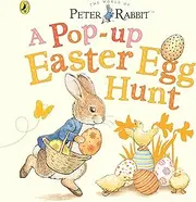 Peter Rabbit: A Pop-up Easter Egg Hunt: Pop-up Book