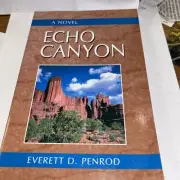 Echo Canyon By Everett Penrod Rare Book