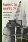 Stephanie Ryberg-Webster Preserving the Vanishing City (Hardback)