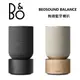 B&O Beosound Balance ◤蝦幣五倍回饋◢ (福利品) 藍芽音響 台灣公司貨
