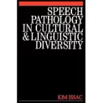 SPEECH PATHOLOGY IN CULTURAL AND LINGUISTIC DIVERSITY