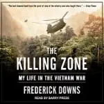 THE KILLING ZONE: MY LIFE IN THE VIETNAM WAR