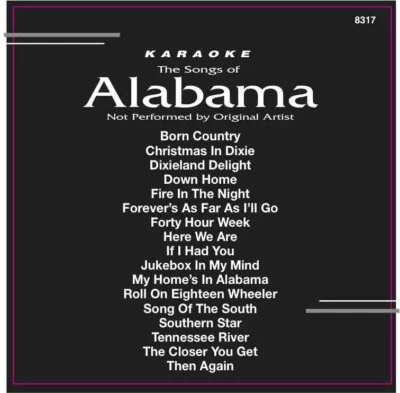 Karaoke Backstage CD+G Alabama #8317 Down Home,The Closer You Get,Here We Are+
