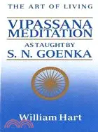 在飛比找三民網路書店優惠-The Art of Living ─ Vipassana 