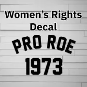 Pro Roe Vinyl Decal, Pro-Choice Vinyl, My Body My Choice Sticker for Water Bottl