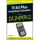 TI-83 Plus Graphing Calculator for Dummies