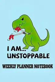 Weekly Planner Notebook: Favorite Beautiful I Line Am Simple Unstoppable House T Picture Rex Working Journaling, Brainstorming, Project Planning 110-pages Book 6x9-in