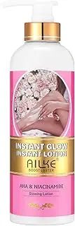 AILKE Skin Glowing Body Lotion, Moisturizing, Lightening, Improve Dull Skin, With Niacinamide, AHA, Vegan Cream For Boost Skin Luster, 500 ml (Pack of 1)
