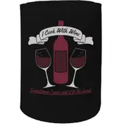 Alcohol Alcohol Stubby Holder - I Cook With Wine - Funny Novelty Birthday Gift Joke Beer Can Bottle