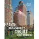 Health, Sustainability, and the Built Environment