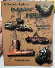 Indian Pipes Identification & Values by Lar Hothem