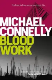 Blood Work by Michael Connelly