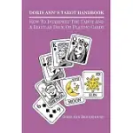 DORIS ANN’S TAROT HANDBOOK: HOW TO INTERPRET THE TAROT AND A REGULAR DECK OF PLAYING CARDS