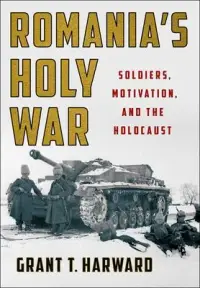 在飛比找博客來優惠-Romania’s Holy War: Soldiers, 