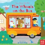 THE WHEELS ON THE BUS: SING ALONG WITH ME!