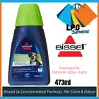 Bissell 2x Concentrated Formula, Pet Stain & Odour, 473ml NEW AU