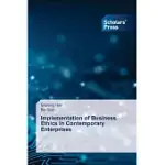 IMPLEMENTATION OF BUSINESS ETHICS IN CONTEMPORARY ENTERPRISES