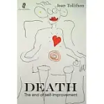 DEATH: THE END OF SELF-IMPROVEMENT