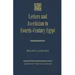 LETTERS AND ASCETICISM IN FOURTH-CENTURY EGYPT